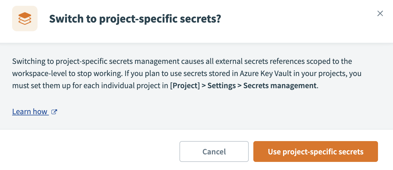 Use project-specific secrets